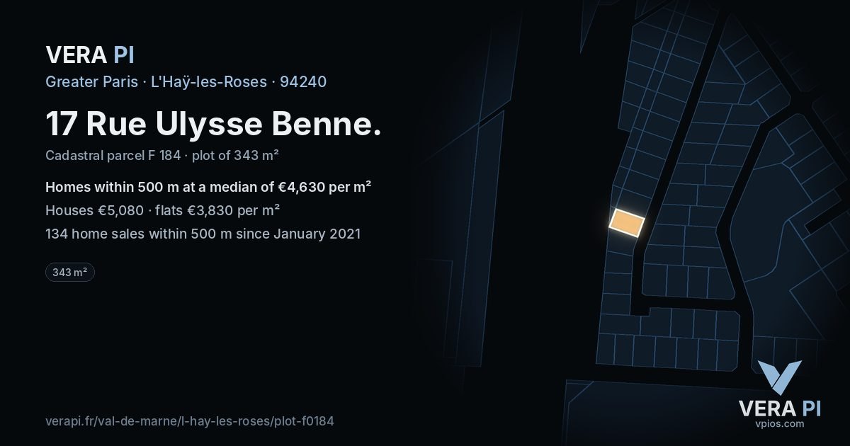 17 Rue Ulysse Benne, L'Haÿ-les-Roses at night – the plot lit, the parcels around coloured by the prices near them