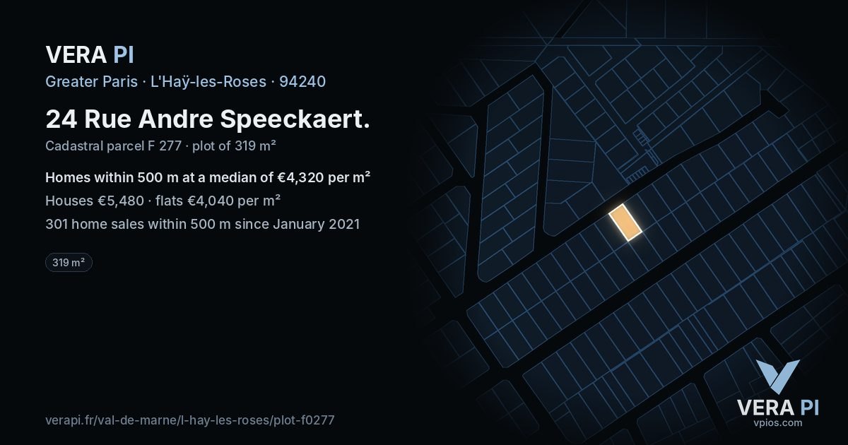 24 Rue Andre Speeckaert, L'Haÿ-les-Roses at night – the plot lit, the parcels around coloured by the prices near them