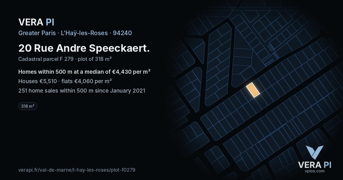 20 Rue Andre Speeckaert, L'Haÿ-les-Roses at night – the plot lit, the parcels around coloured by the prices near them