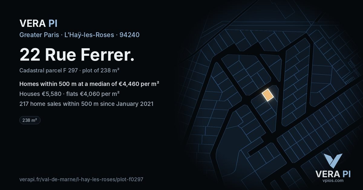 22 Rue Ferrer, L'Haÿ-les-Roses at night – the plot lit, the parcels around coloured by the prices near them