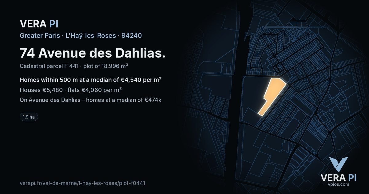 74 Avenue des Dahlias, L'Haÿ-les-Roses at night – the plot lit, the parcels around coloured by the prices near them