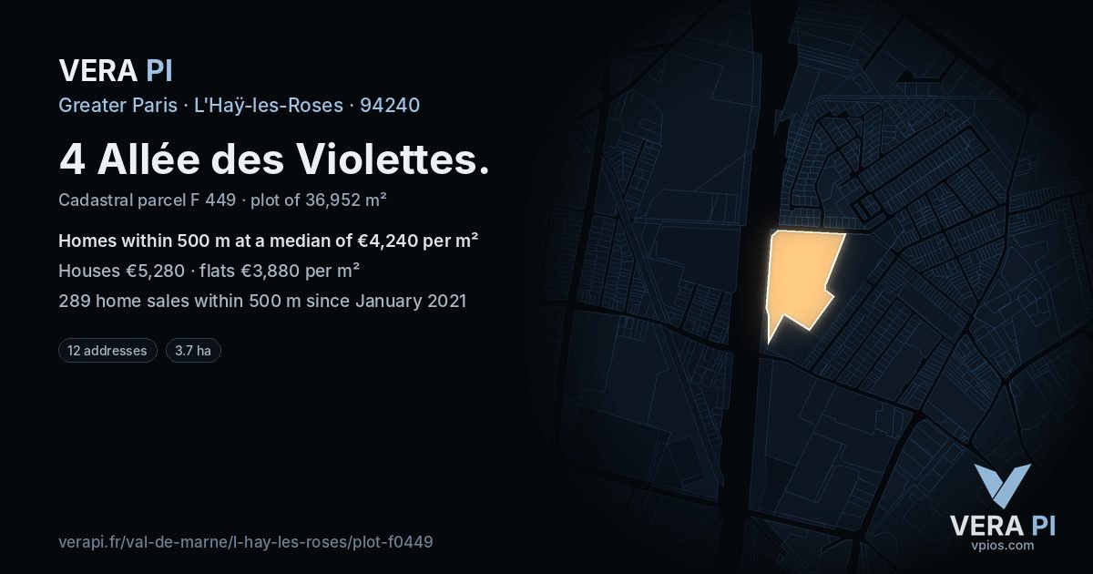 4 Allée des Violettes, L'Haÿ-les-Roses at night – the plot lit, the parcels around coloured by the prices near them