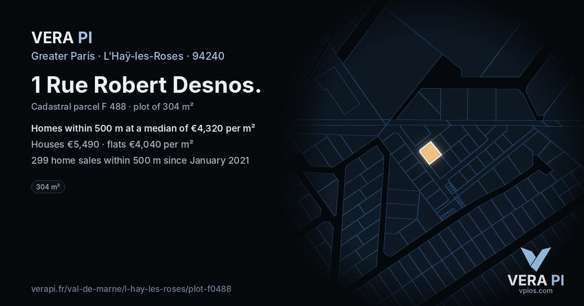 1 Rue Robert Desnos, L'Haÿ-les-Roses at night – the plot lit, the parcels around coloured by the prices near them