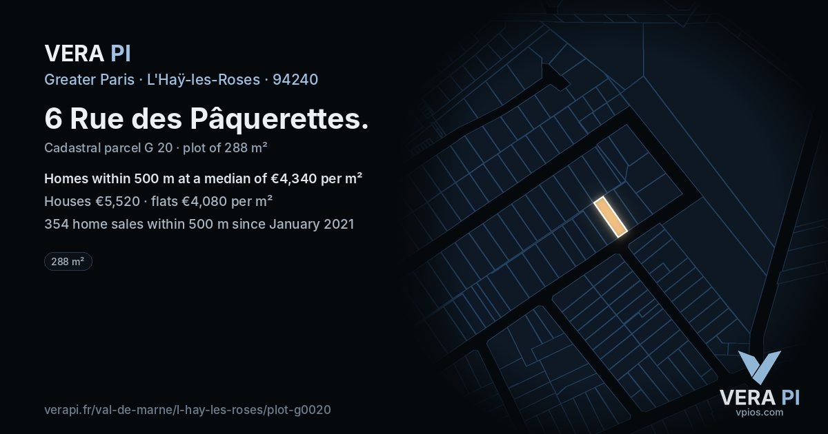 6 Rue des Pâquerettes, L'Haÿ-les-Roses at night – the plot lit, the parcels around coloured by the prices near them