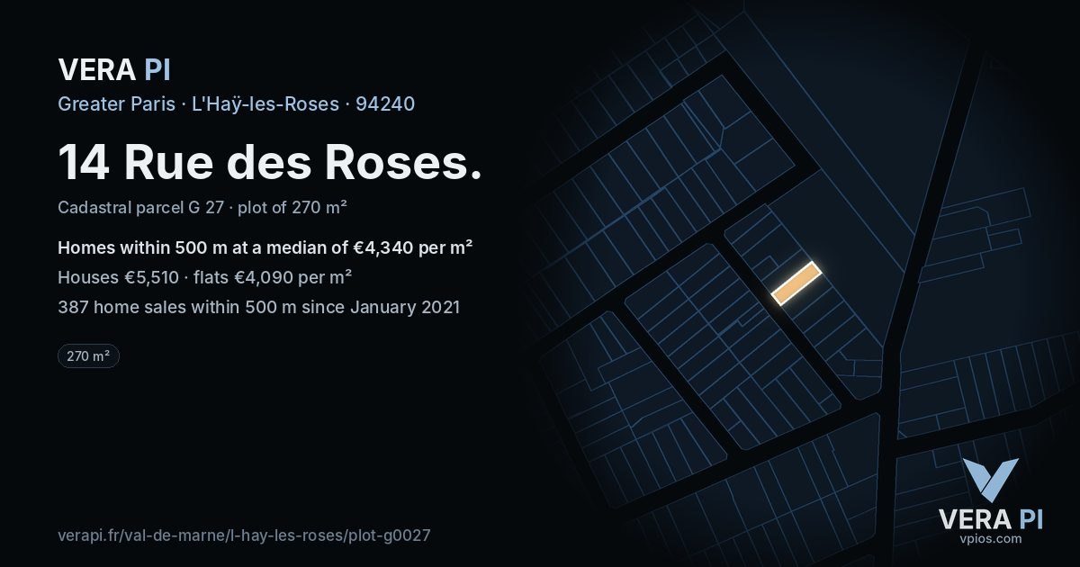 14 Rue des Roses, L'Haÿ-les-Roses at night – the plot lit, the parcels around coloured by the prices near them