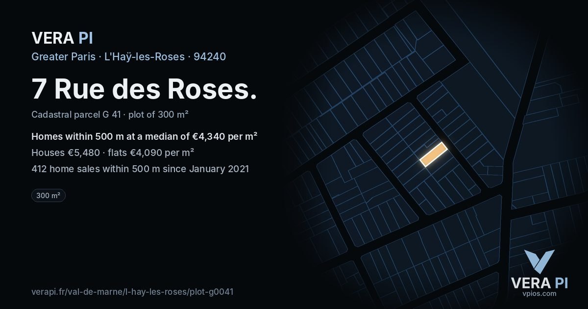7 Rue des Roses, L'Haÿ-les-Roses at night – the plot lit, the parcels around coloured by the prices near them