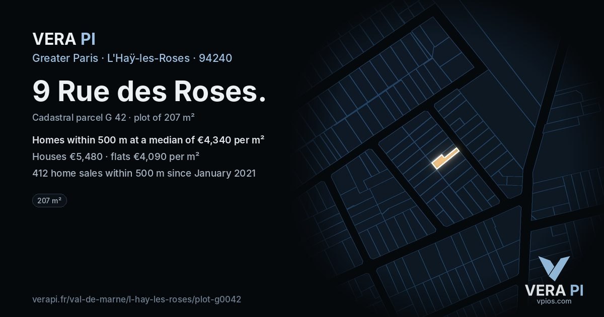 9 Rue des Roses, L'Haÿ-les-Roses at night – the plot lit, the parcels around coloured by the prices near them