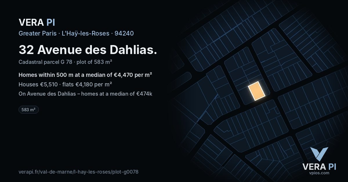 32 Avenue des Dahlias, L'Haÿ-les-Roses at night – the plot lit, the parcels around coloured by the prices near them