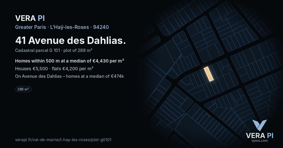 41 Avenue des Dahlias, L'Haÿ-les-Roses at night – the plot lit, the parcels around coloured by the prices near them