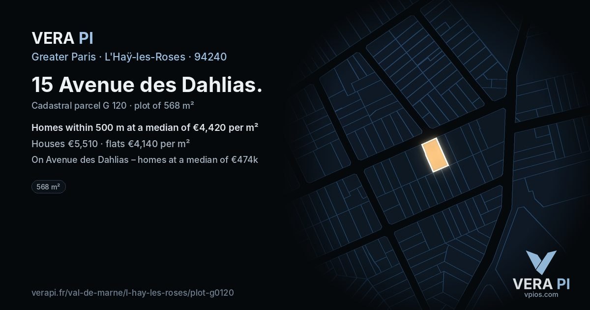 15 Avenue des Dahlias, L'Haÿ-les-Roses at night – the plot lit, the parcels around coloured by the prices near them
