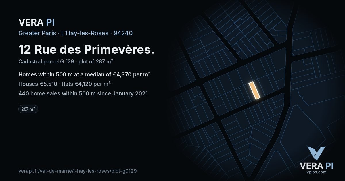 12 Rue des Primevères, L'Haÿ-les-Roses at night – the plot lit, the parcels around coloured by the prices near them