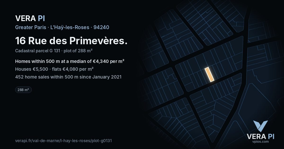 16 Rue des Primevères, L'Haÿ-les-Roses at night – the plot lit, the parcels around coloured by the prices near them