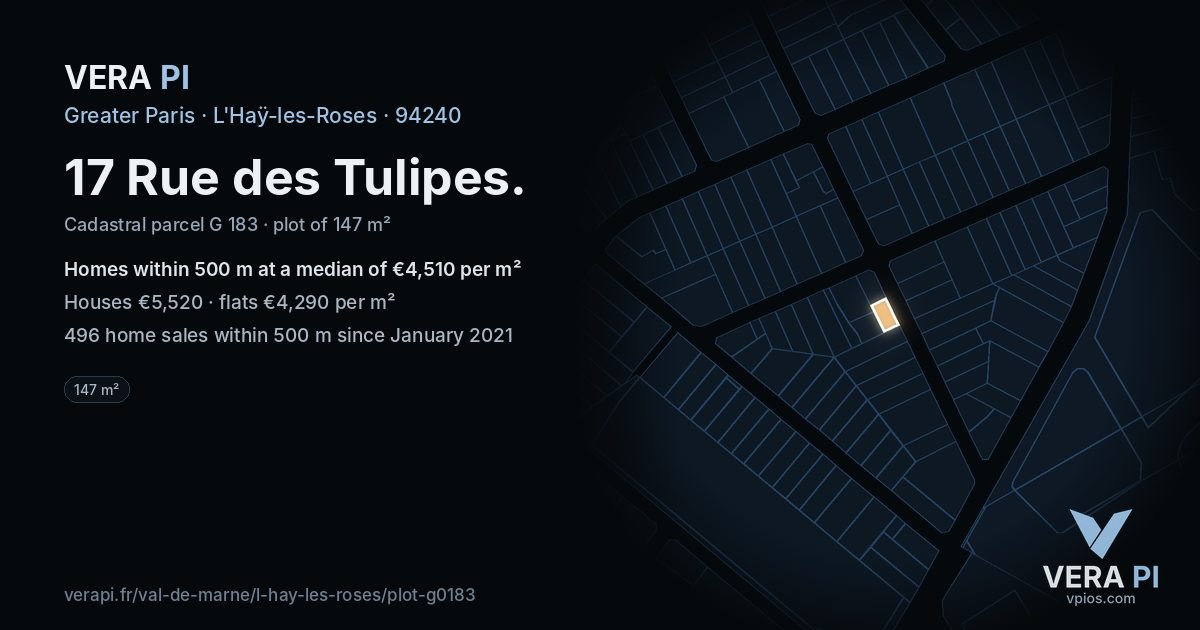 17 Rue des Tulipes, L'Haÿ-les-Roses at night – the plot lit, the parcels around coloured by the prices near them