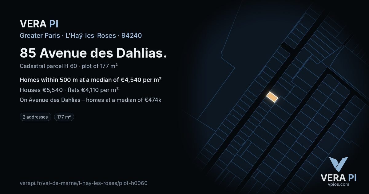 85 Avenue des Dahlias, L'Haÿ-les-Roses at night – the plot lit, the parcels around coloured by the prices near them