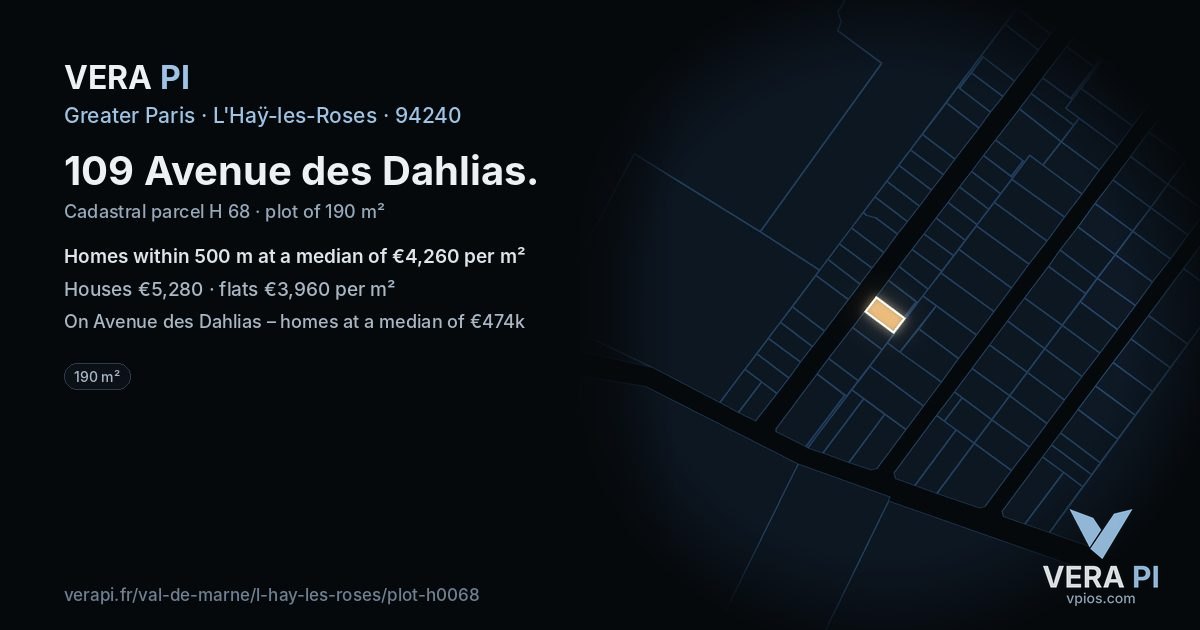 109 Avenue des Dahlias, L'Haÿ-les-Roses at night – the plot lit, the parcels around coloured by the prices near them