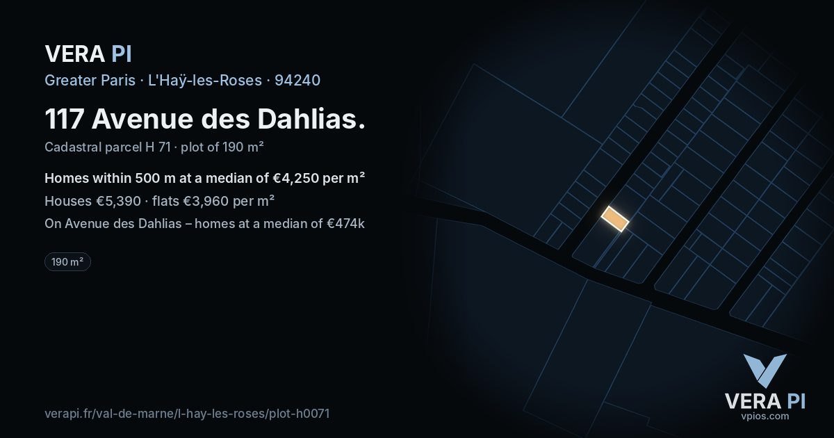 117 Avenue des Dahlias, L'Haÿ-les-Roses at night – the plot lit, the parcels around coloured by the prices near them