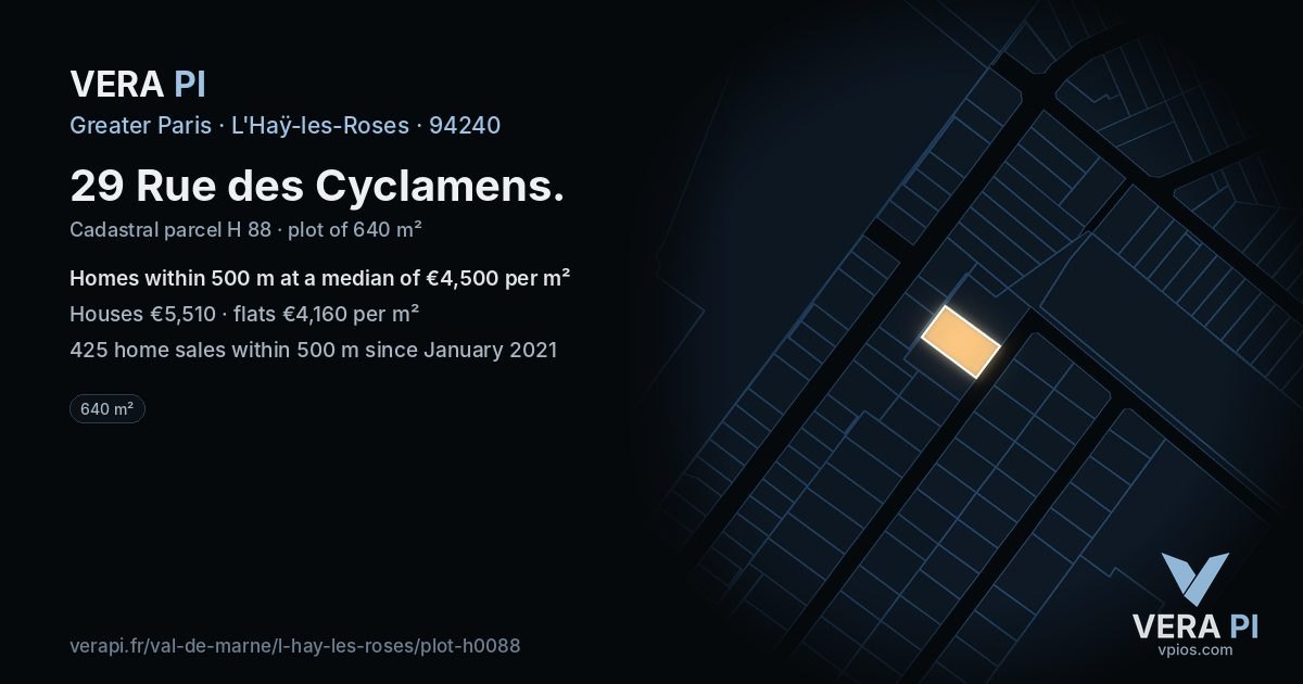 29 Rue des Cyclamens, L'Haÿ-les-Roses at night – the plot lit, the parcels around coloured by the prices near them