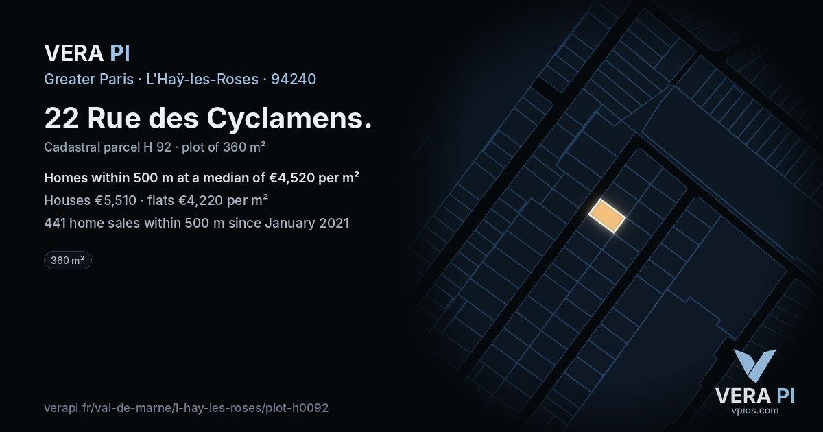 22 Rue des Cyclamens, L'Haÿ-les-Roses at night – the plot lit, the parcels around coloured by the prices near them