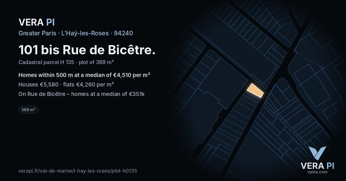 101 bis Rue de Bicêtre, L'Haÿ-les-Roses at night – the plot lit, the parcels around coloured by the prices near them