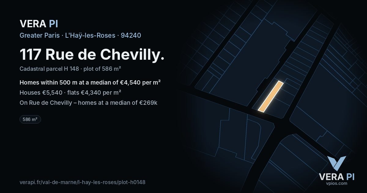 117 Rue de Chevilly, L'Haÿ-les-Roses at night – the plot lit, the parcels around coloured by the prices near them