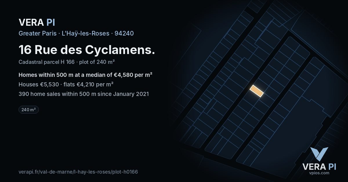 16 Rue des Cyclamens, L'Haÿ-les-Roses at night – the plot lit, the parcels around coloured by the prices near them