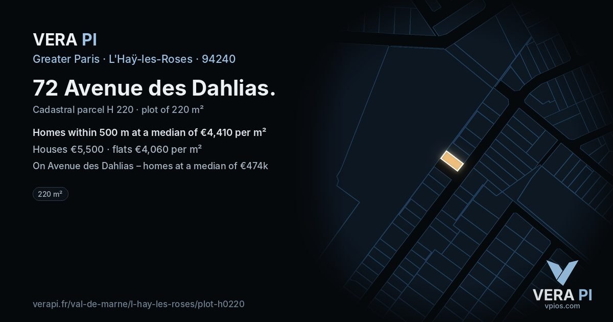 72 Avenue des Dahlias, L'Haÿ-les-Roses at night – the plot lit, the parcels around coloured by the prices near them
