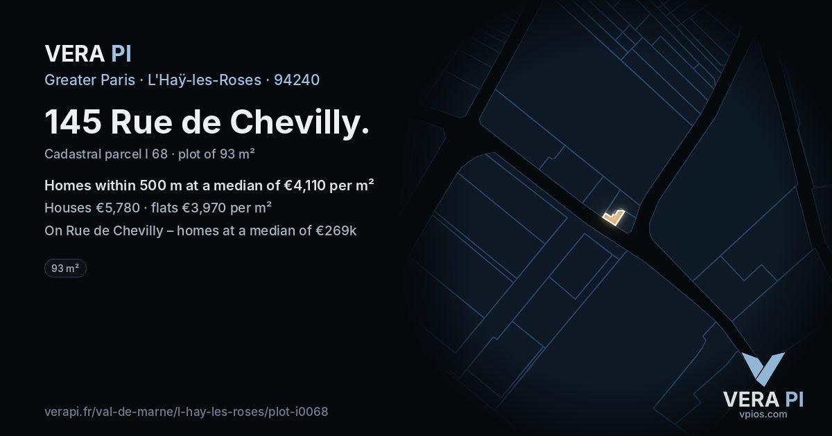 145 Rue de Chevilly, L'Haÿ-les-Roses at night – the plot lit, the parcels around coloured by the prices near them