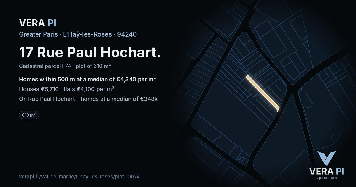 17 Rue Paul Hochart, L'Haÿ-les-Roses at night – the plot lit, the parcels around coloured by the prices near them