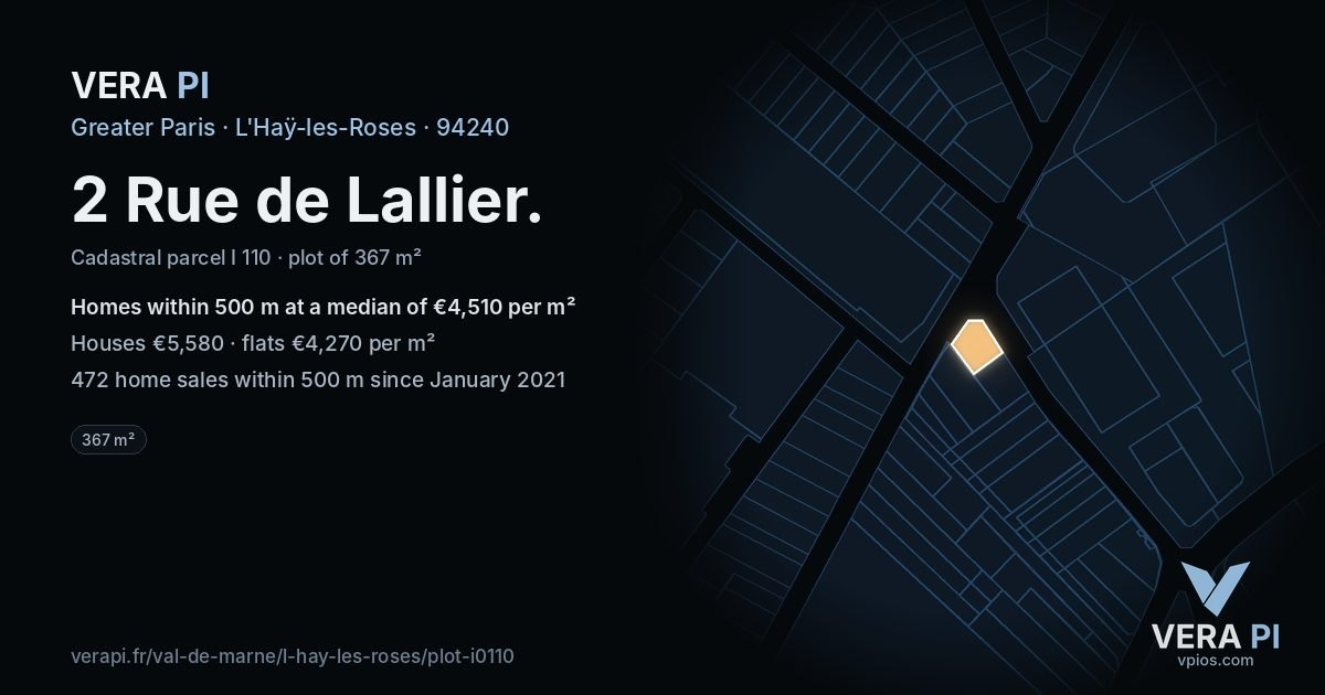 2 Rue de Lallier, L'Haÿ-les-Roses at night – the plot lit, the parcels around coloured by the prices near them
