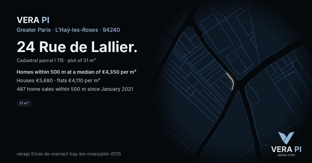 24 Rue de Lallier, L'Haÿ-les-Roses at night – the plot lit, the parcels around coloured by the prices near them