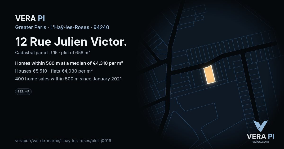 12 Rue Julien Victor, L'Haÿ-les-Roses at night – the plot lit, the parcels around coloured by the prices near them