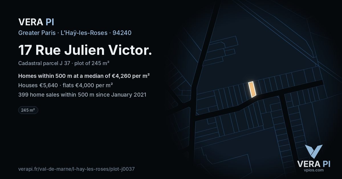 17 Rue Julien Victor, L'Haÿ-les-Roses at night – the plot lit, the parcels around coloured by the prices near them