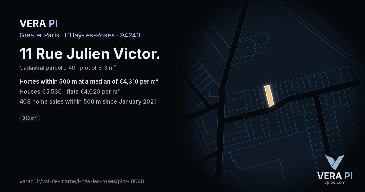11 Rue Julien Victor, L'Haÿ-les-Roses at night – the plot lit, the parcels around coloured by the prices near them