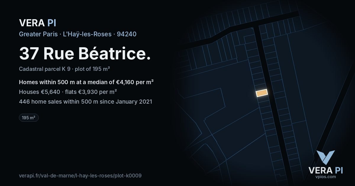 37 Rue Béatrice, L'Haÿ-les-Roses at night – the plot lit, the parcels around coloured by the prices near them