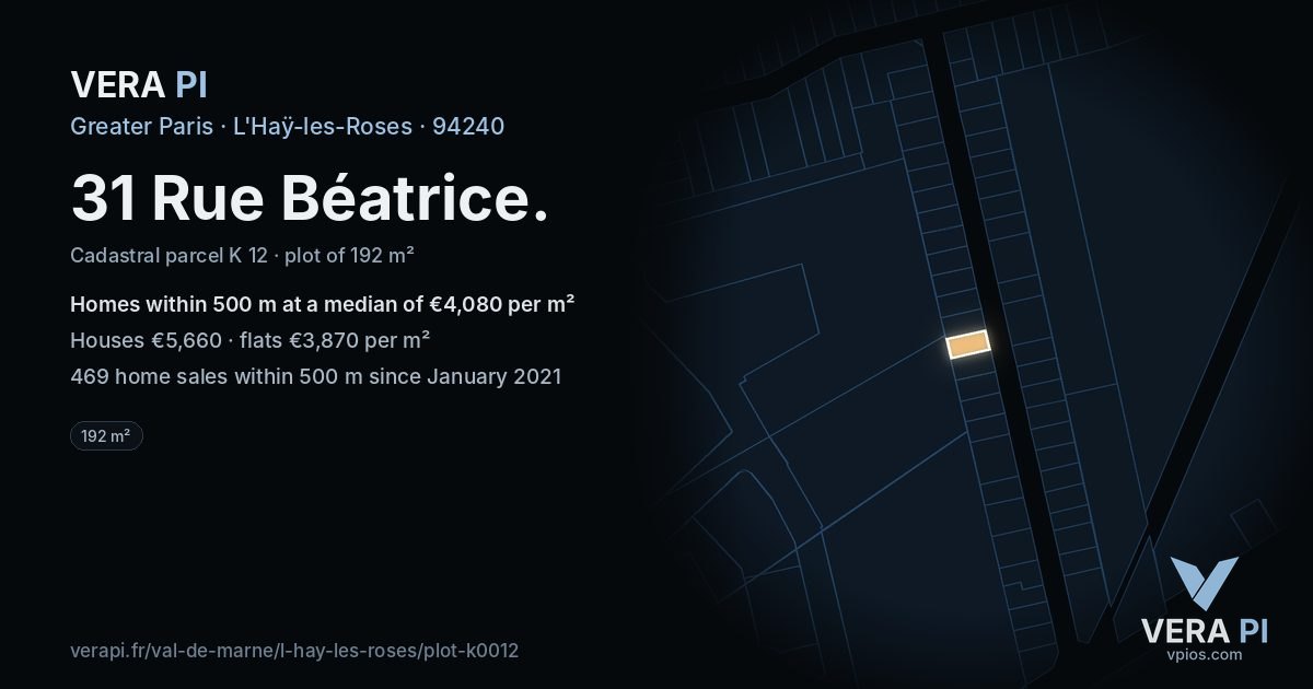 31 Rue Béatrice, L'Haÿ-les-Roses at night – the plot lit, the parcels around coloured by the prices near them