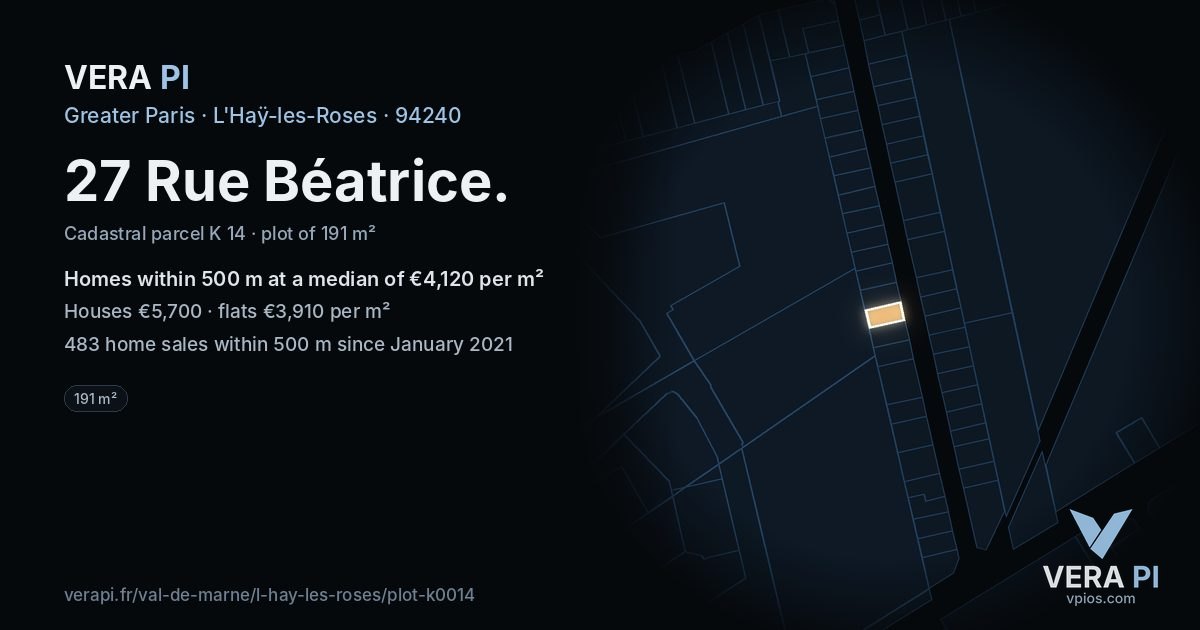 27 Rue Béatrice, L'Haÿ-les-Roses at night – the plot lit, the parcels around coloured by the prices near them