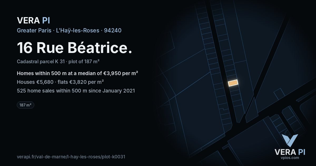 16 Rue Béatrice, L'Haÿ-les-Roses at night – the plot lit, the parcels around coloured by the prices near them