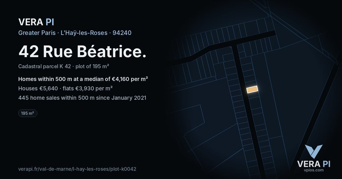 42 Rue Béatrice, L'Haÿ-les-Roses at night – the plot lit, the parcels around coloured by the prices near them