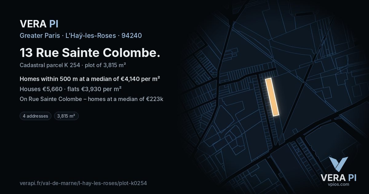 13 Rue Sainte Colombe, L'Haÿ-les-Roses at night – the plot lit, the parcels around coloured by the prices near them