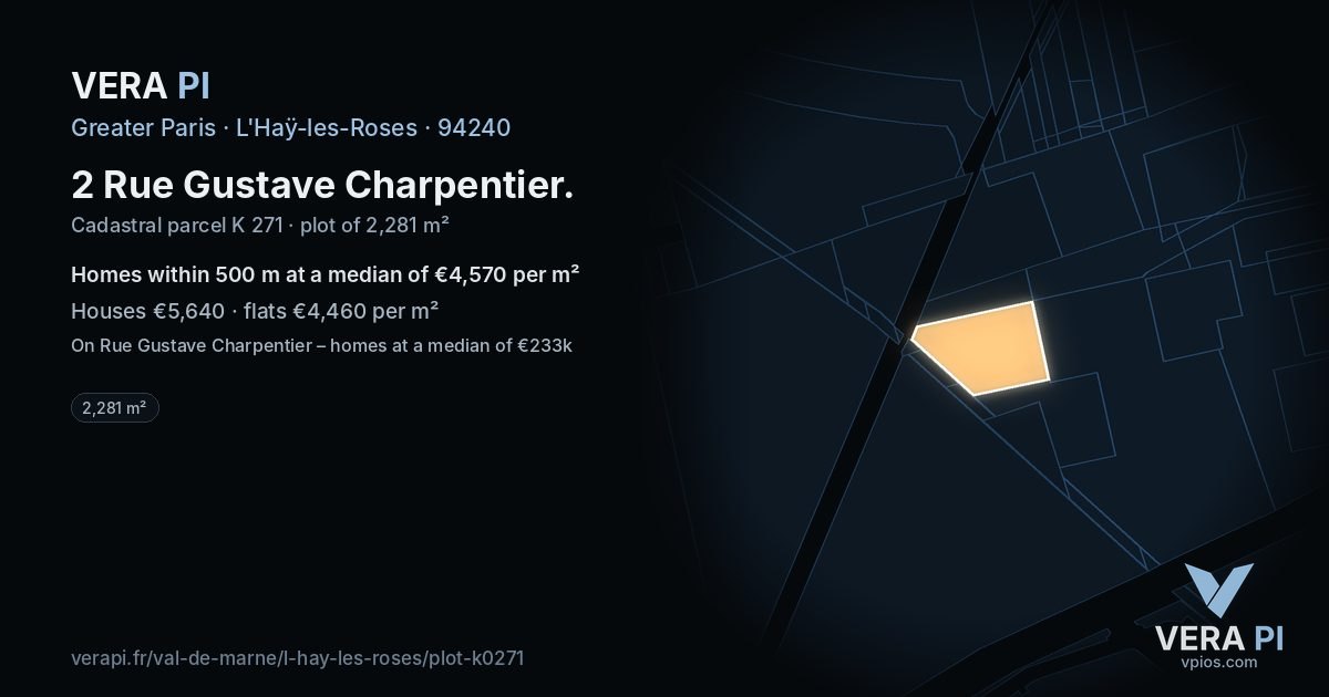 2 Rue Gustave Charpentier, L'Haÿ-les-Roses at night – the plot lit, the parcels around coloured by the prices near them