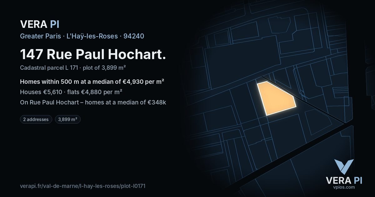 147 Rue Paul Hochart, L'Haÿ-les-Roses at night – the plot lit, the parcels around coloured by the prices near them