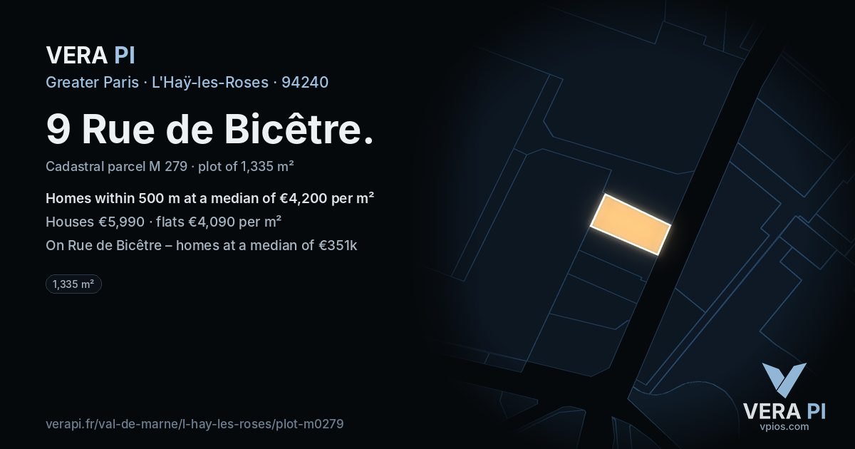 9 Rue de Bicêtre, L'Haÿ-les-Roses at night – the plot lit, the parcels around coloured by the prices near them