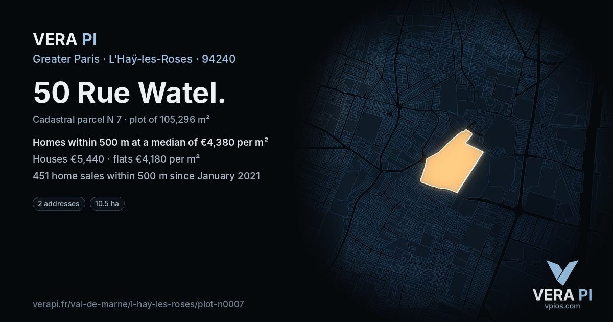 50 Rue Watel, L'Haÿ-les-Roses at night – the plot lit, the parcels around coloured by the prices near them