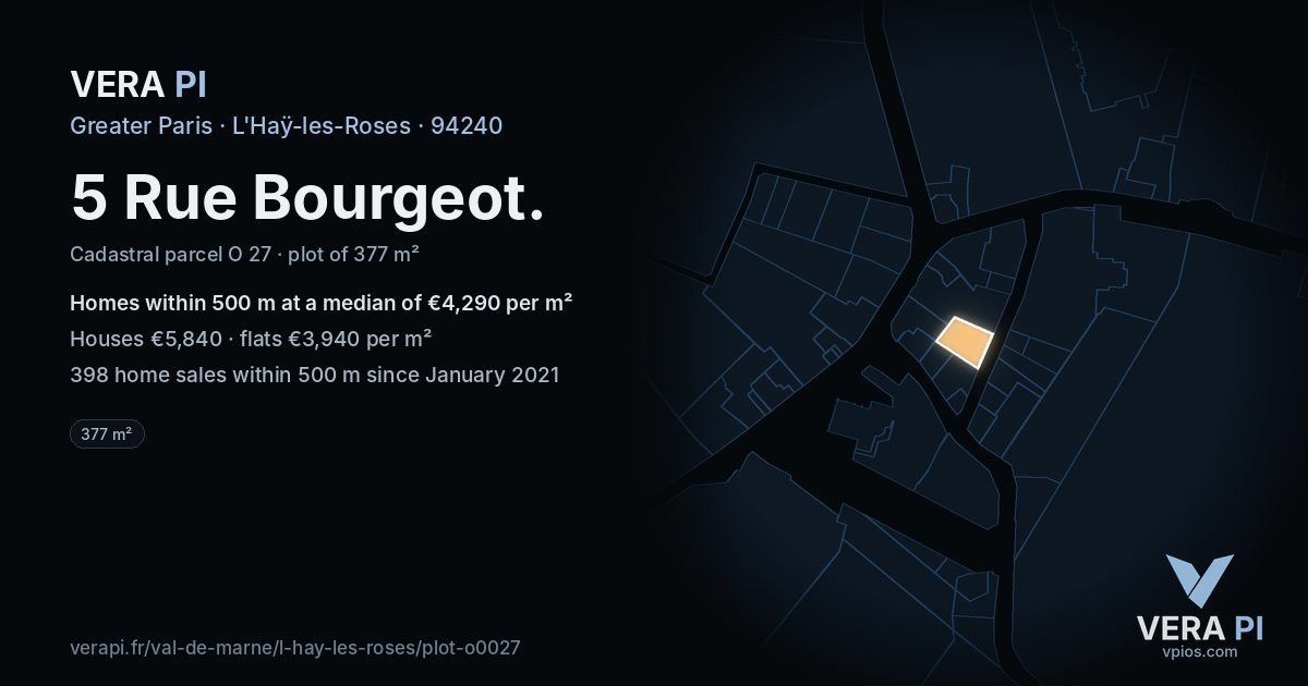 5 Rue Bourgeot, L'Haÿ-les-Roses at night – the plot lit, the parcels around coloured by the prices near them