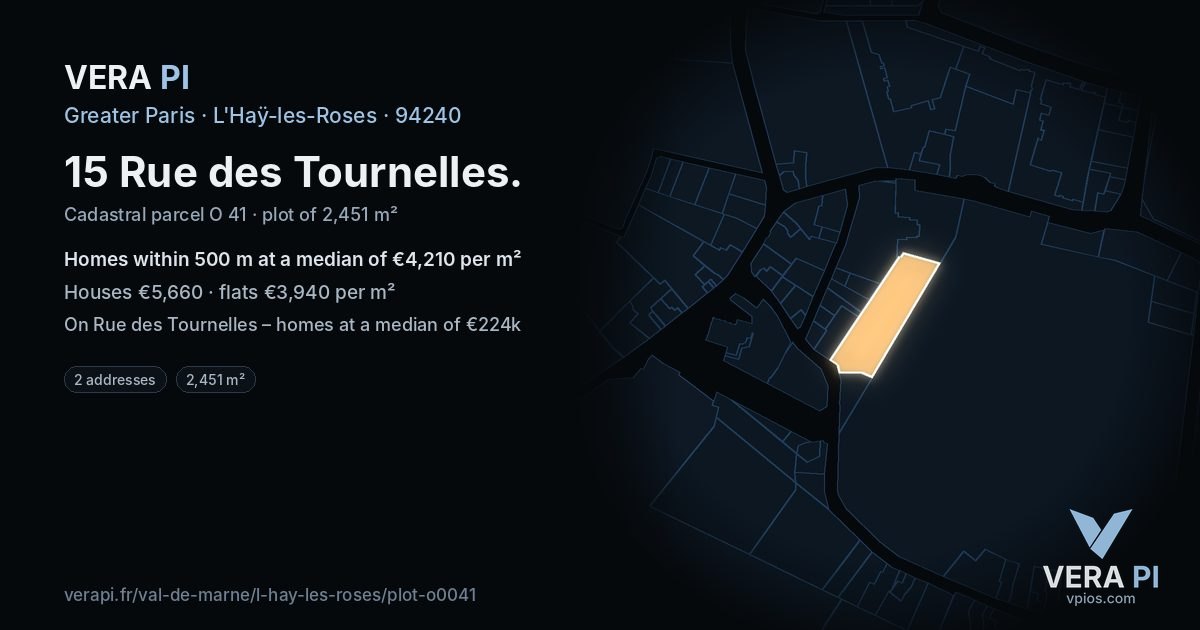 15 Rue des Tournelles, L'Haÿ-les-Roses at night – the plot lit, the parcels around coloured by the prices near them