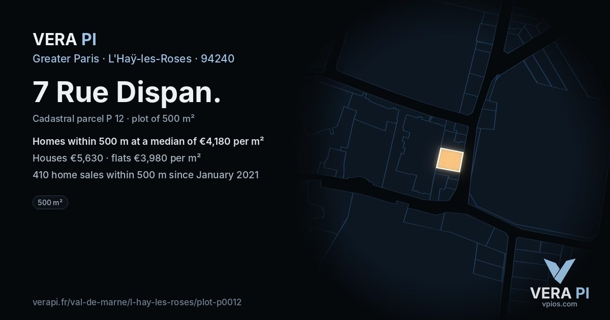 7 Rue Dispan, L'Haÿ-les-Roses at night – the plot lit, the parcels around coloured by the prices near them