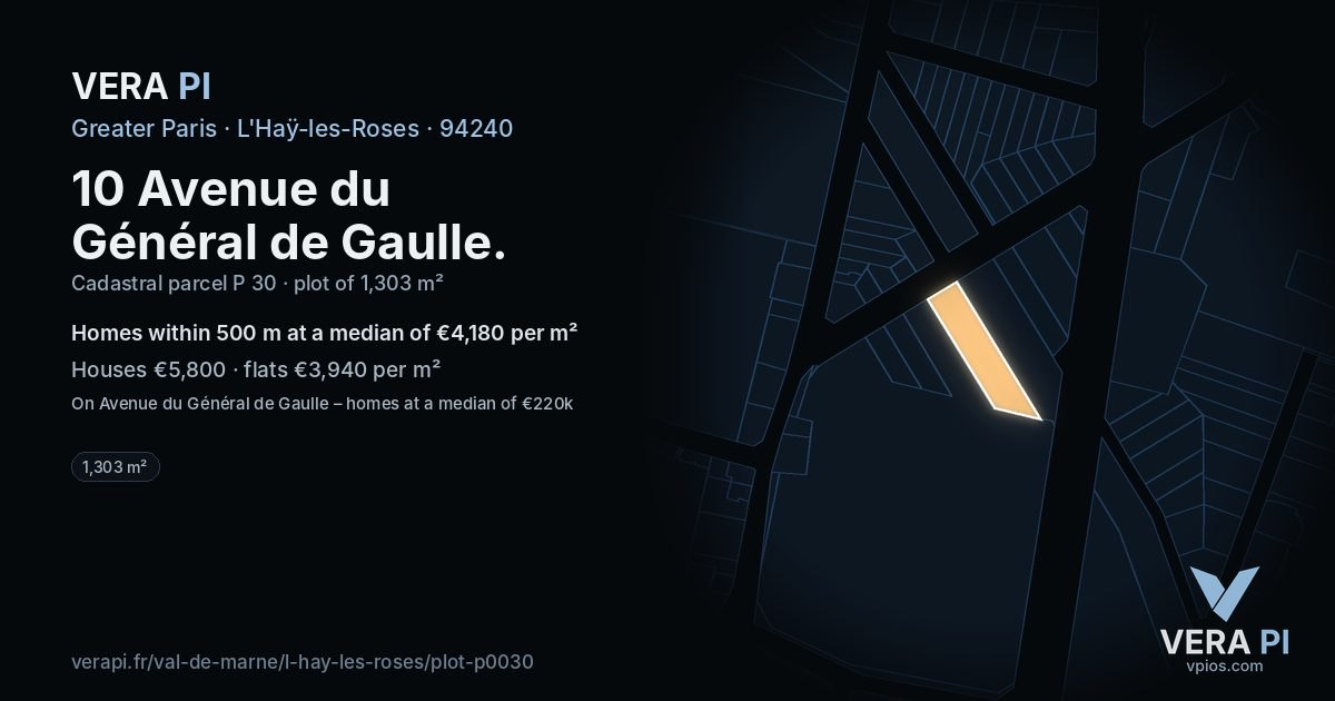 10 Avenue du Général de Gaulle, L'Haÿ-les-Roses at night – the plot lit, the parcels around coloured by the prices near them