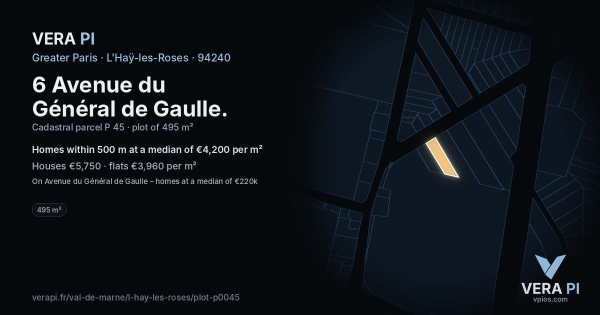 6 Avenue du Général de Gaulle, L'Haÿ-les-Roses at night – the plot lit, the parcels around coloured by the prices near them