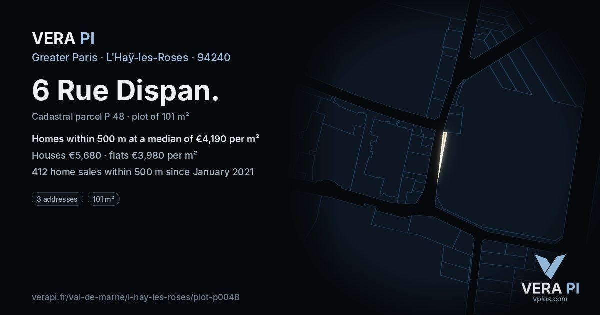 6 Rue Dispan, L'Haÿ-les-Roses at night – the plot lit, the parcels around coloured by the prices near them