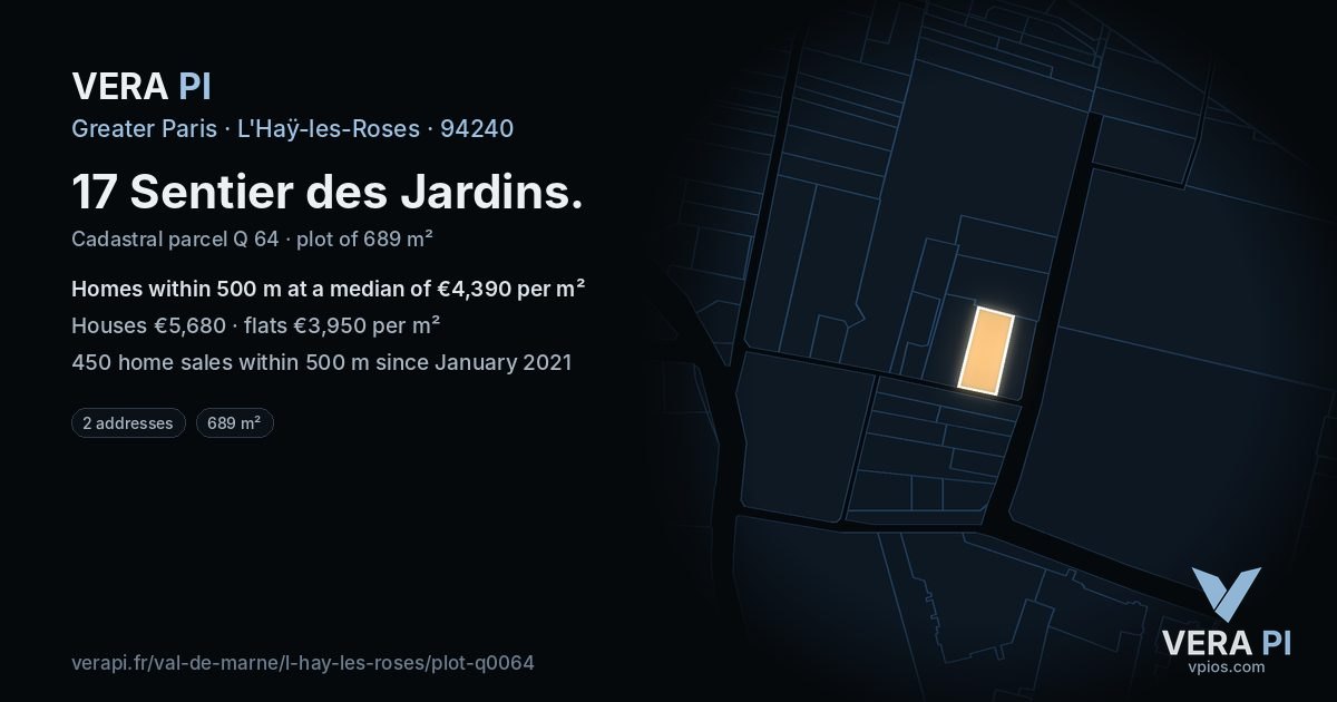 17 Sentier des Jardins, L'Haÿ-les-Roses at night – the plot lit, the parcels around coloured by the prices near them